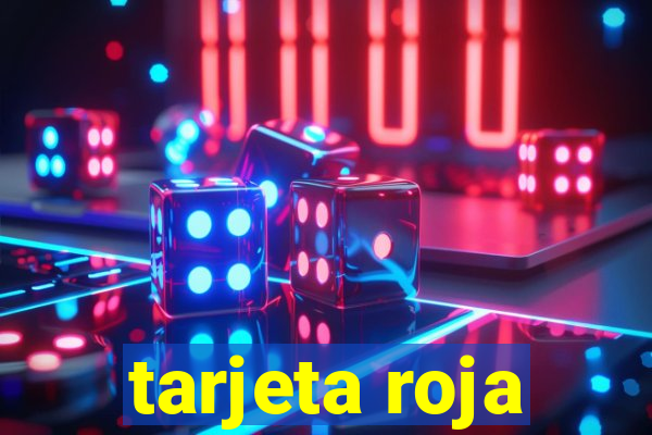 tarjeta roja